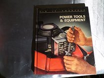 Power Tools and Equipment (Fix-It-Yourself)