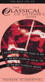 Classical Music CD Listener's Guide: The Best on CD