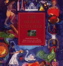 The Dream Catcher: Unravel the Mysteries of Your Sleeping Mind : Book, Journal, Flashlight, and Pen
