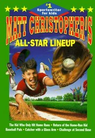 Matt Christopher's All-Star Lineup (Sportswriter for Kids #1)
