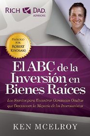 El ABC de la Inversion en Bienes Raices (Spanish Edition)