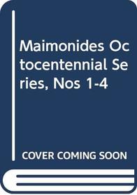 Maimonides Octocentennial Series, Nos 1-4 (The Jewish people: history, religion, literature)