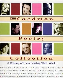 The Caedmon Poetry Collection: A Century of Poets Reading Their Work