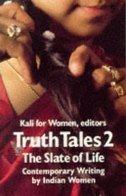 Truth Tales: The Slate of Life