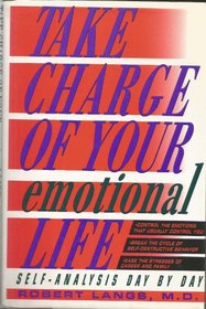Take Charge of Your Emotional Life: Self-Analysis Day by Day