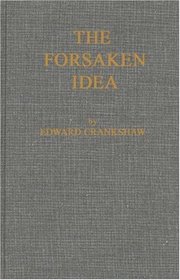The Forsaken Idea: A Study of Viscount Milner