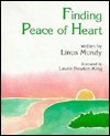 Finding peace of heart (Wisdom of the heart book)