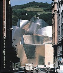 Frank O. Gehry: Guggenheim Museum Bilbao