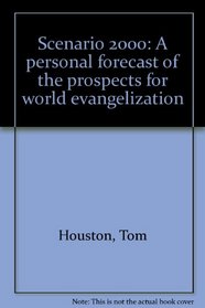 Scenario 2000: A personal forecast of the prospects for world evangelization