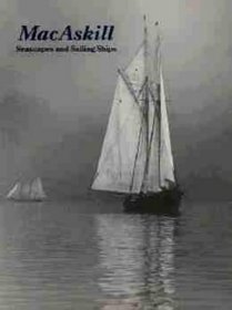 MacAskill: Seascapes and Sailing Ships