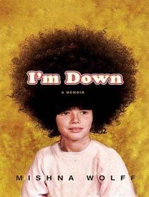I'm Down: A Memoir (Audio CD) (Unabridged)