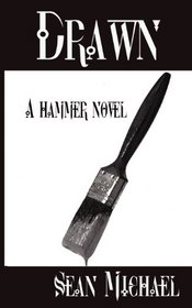 Drawn: A Hammer Novel