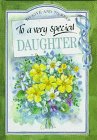 To a Very Special Daughter (To Give and to Keep) (To-Give-and-to-Keep)