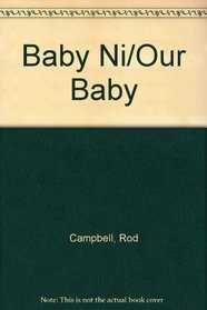 Baby Ni/Our Baby (English and Welsh Edition)