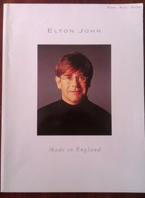 Elton John: Made in England - Piano/Vocal/Guitar