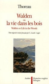 Walden ou la Vie dans les bois (bilingue)