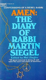 Amen: The Diary of Rabbi Martin Siegel
