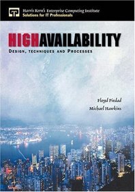 High Availability: Design, Techniques and Processes