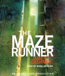The Maze Runner (Maze Runner, Bk 1) (Audio CD) (Unabridged)