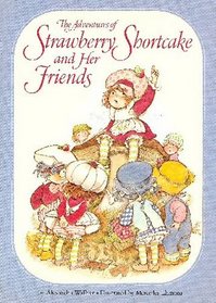 The Adventures of Strawberry Shortcake And Her Friends