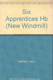 Six Apprentices (New Windmills)