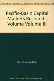 Pacific-Basin Capital Markets Research : Volume III