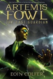 The Last Guardian (Turtleback School & Library Binding Edition) (Artemis Fowl)
