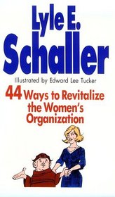 44 Ways to Revitalize the Women's Organization