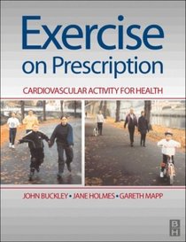 Exercise on Prescription: Cardiovascular Activity for Health