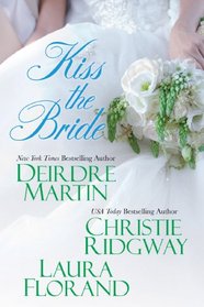 Kiss the Bride: Early Bird Special / Weddings Ink / All's Fair in Love and Chocolate
