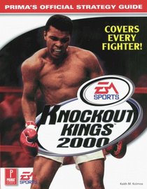 Knockout Kings 2000 : Prima's Official Strategy Guide (Prima's Official Strategy Guides)