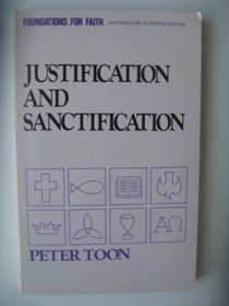 Justification and Sanctification (Foundations for faith)