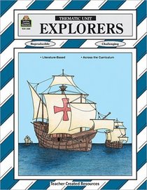 Explorers Thematic Unit