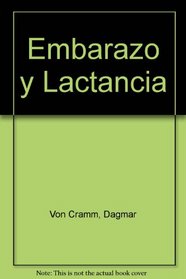Embarazo y Lactancia (Spanish Edition)