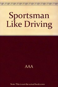 Sportsmanlike Driving