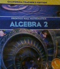 Algebra 2 California Teacher's Edition