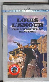 The Marshal of Sentinel (Louis L'Amour)