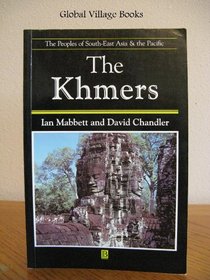 The Khmers (The Peoples of South East Asia and the Pacific)