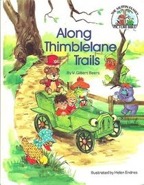 Along Thimblelane Trails (Muffin Family Picture Bible)