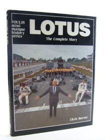 Lotus: The Complete Story (Foulis mini marque history series)
