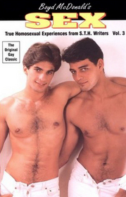 Sex: True Homosexual Experiences, Vol 3