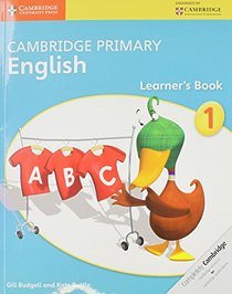 Cambridge Primary English Stage 1 Learner's Book (Cambridge International Examinations)