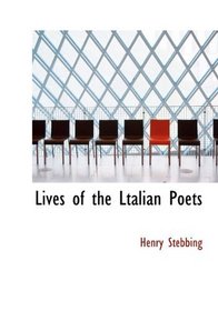 Lives of the Ltalian Poets