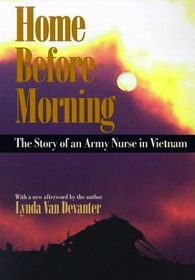 Home Before Morning: The Story of an Army Nurse in Vietnam