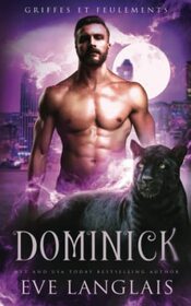 Dominick (Griffes et Feulements) (French Edition)