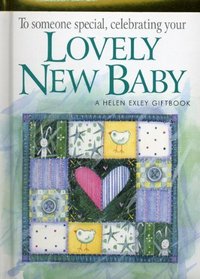 To Someone Special Celebrating Your New Baby (Helen Exley Giftbooks)