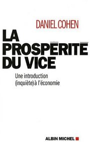 La prospérité du vice (French Edition)