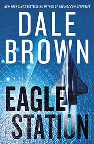 Eagle Station (Brad McLanahan, Bk 7)