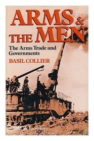Arms and the Men: The Arms Trade and Governments
