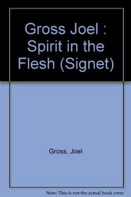 Spirit in the Flesh